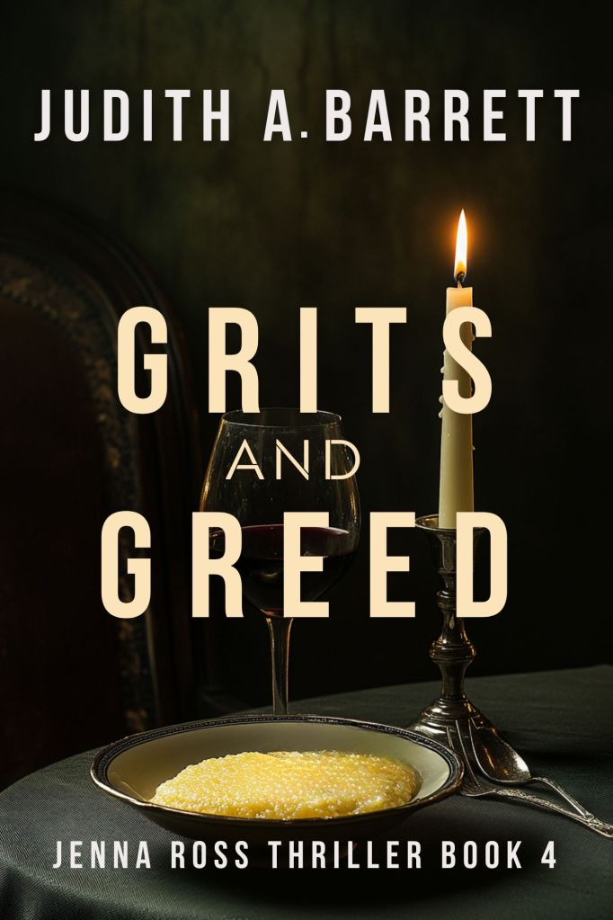 Grits and Greed Jenna Ross Thriller Book 4 Cover