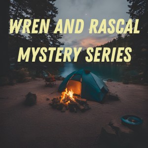 Wren and Rascal mystery series tent and a campfire